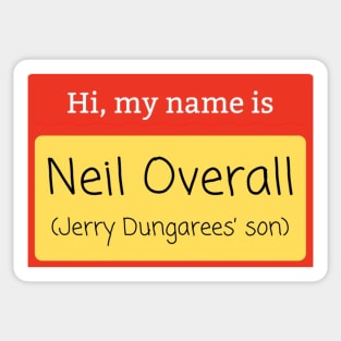 Neil Overall (Jerry Dungarees’ Son) name badge Sticker